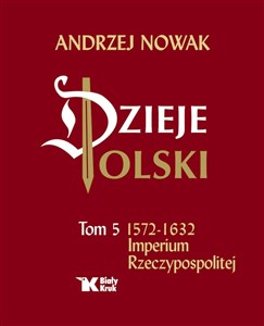 Bild von Dzieje Polski Tom 5 Imperium Rzeczypospolitej