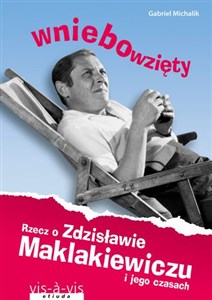 Bild von Wniebowzięty Rzecz o Zdzisławie Maklakiewiczu