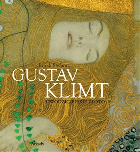 Bild von Gustav Klimt Uwodzicielskie złoto
