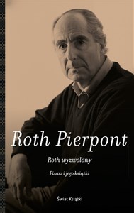 Bild von Roth wyzwolony Pisarz i jego książki