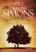 Polska książka : Tatiana i ... - Paullina Simons