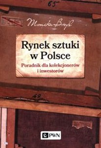 Bild von Rynek sztuki w Polsce Poradnik dla kolekcjonerów i inwestorów