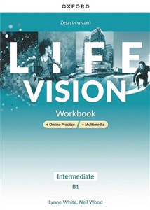 Bild von Life Vision Intermediate. Zeszyt ćwiczeń + Online Practice + multimedia Szkoła ponadpodstawowa