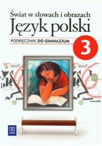 Bild von Świat w słowach i obrazach 3 Język polski Podręcznik gimnazjum