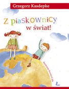 Książka : Z piaskown... - Grzegorz Kasdepke