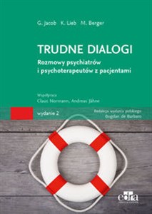 Obrazek Trudne dialogi Rozmowy psychiatrów i psychoterapeutów z pacjentami