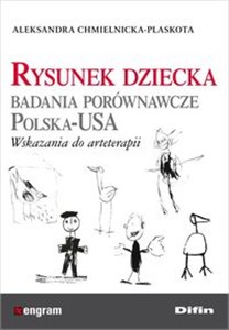 Bild von Rysunek dziecka Badania porównawcze Polska-USA. Wskazania do arteterapii