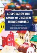 Gospodarow... - Monika Śpiewak-Szyjka, Maciej J. Nowak, Anna Oleńczuk-Paszel -  polnische Bücher