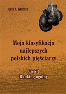 Bild von Moja klasyfikacja najlepszych polskich pięściarzy Część 1 Ranking ogólny
