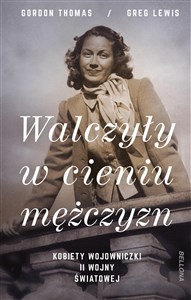 Bild von Walczyły w cieniu mężczyzn Kobiety wojowniczki II wojny światowej