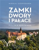 Polska książka : Zamki, dwo... - Mikołaj Gospodarek