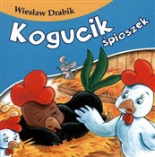 Kogucik śp... - Wiesław Drabik - Ksiegarnia w niemczech