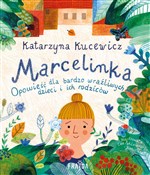 Marcelinka... - Katarzyna Kucewicz - Ksiegarnia w niemczech