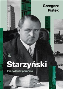 Obrazek Starzyński Prezydent z pomnika