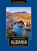 Polska książka : Albania pr... - Stanisław Figiel, Piotr Krzywda