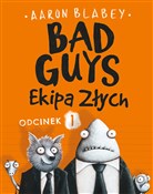 Polnische buch : Bad Guys E... - Aaron Blabey