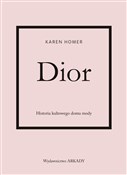Dior Histo... - Karen Homer - Ksiegarnia w niemczech