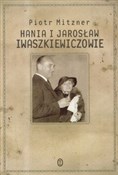 Hania i Ja... - Piotr Mitzner -  polnische Bücher