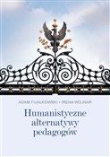 Książka : Humanistyc... - Adam Fijałkowski, Irena Wojnar