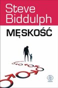 Polska książka : Męskość - Steve Biddulph