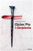 Ojciec Pio... - Giancarlo Setti -  polnische Bücher