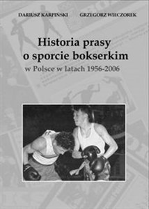 Obrazek Historia prasy o sporcie bokserskim w Polsce w latach 1956-2006