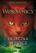 Polska książka : Ucieczka w... - Erin Hunter