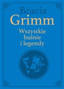 Bracia Gri... - Wilhelm Karl Grimm, Jacob Ludwig Karl Grimm -  Książka z wysyłką do Niemiec 