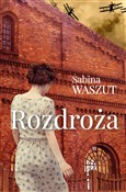 Rozdroża - Sabina Waszut -  Książka z wysyłką do Niemiec 