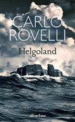 Zobacz : Helgoland - Carlo Rovelli