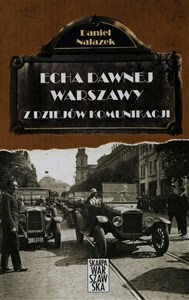 Bild von Echa dawnej Warszawy Tom 3 Z dziejów komunikacji
