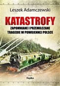 Polska książka : Katastrofy... - Leszek Adamczewski