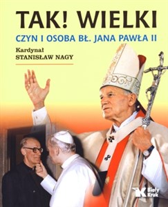 Bild von Tak! Wielki Czyn i osoba Bł Jana Pawła II