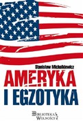 Ameryka i ... - Stanisław Michalkiewicz - Ksiegarnia w niemczech