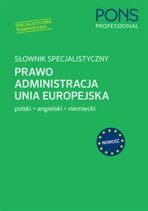 Bild von Słownik specjalistyczny Prawo Administracja Unia Europejska Polski/Angielski/Niemiecki
