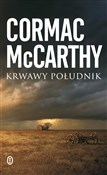 Krwawy poł... - Cormac McCarthy -  polnische Bücher