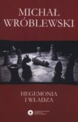 Hegemonia ... - Michał Wróblewski -  fremdsprachige bücher polnisch 