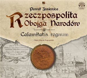 Bild von [Audiobook] Rzeczpospolita obojga narodów Calamitatis regnum