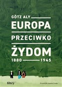 Polska książka : Europa prz... - Gotz Aly