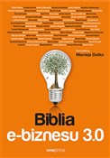 Polska książka : Biblia e-b... - Angelika Chimkowska, Karol Froń, Andrzej Burzyński, Konrad Cioczek, Krzysztof Burzyński, Marcin Cich