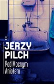 Pod Mocnym... - Jerzy Pilch -  Polnische Buchandlung 