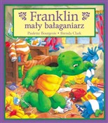 Polska książka : Franklin m... - Paulette Bourgeois, Brenda Clark