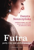 Zobacz : Futra, per... - Danuta Noszczyńska