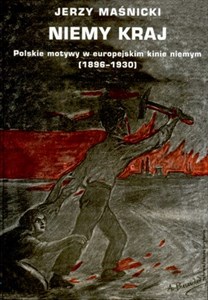 Bild von Niemy kraj Polskie motywy w europejskim kinie niemym 1896-1930