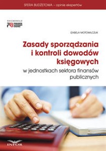 Obrazek Zasady sporządzania i kontroli dowodów księgowych w jednostkach sektora finansów publicznych