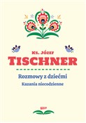 Rozmowy z ... - Józef Tischner -  Polnische Buchandlung 