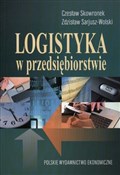 Polnische buch : Logistyka ... - Czesław Skowronek, Wolski Zdzisław Sarjusz
