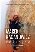 Zobacz : Znikając O... - Marek Raganowicz