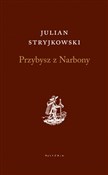 Polska książka : Przybysz z... - Julian Stryjkowski