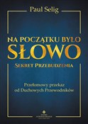 Polska książka : Na początk... - Paul Selig
